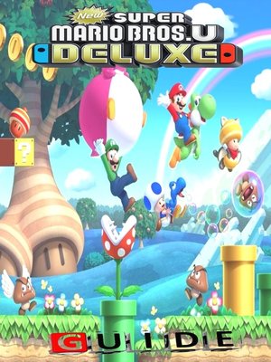 cover image of New Super Mario Bros. U Deluxe Complete Tips and Tricks